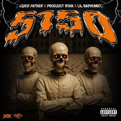 5150 (feat. prod.JustRyan & Lil Baphomet) - Single