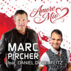 Marc Pircher - Amore Mio (feat. Daniel Düsenflitz) Grafik