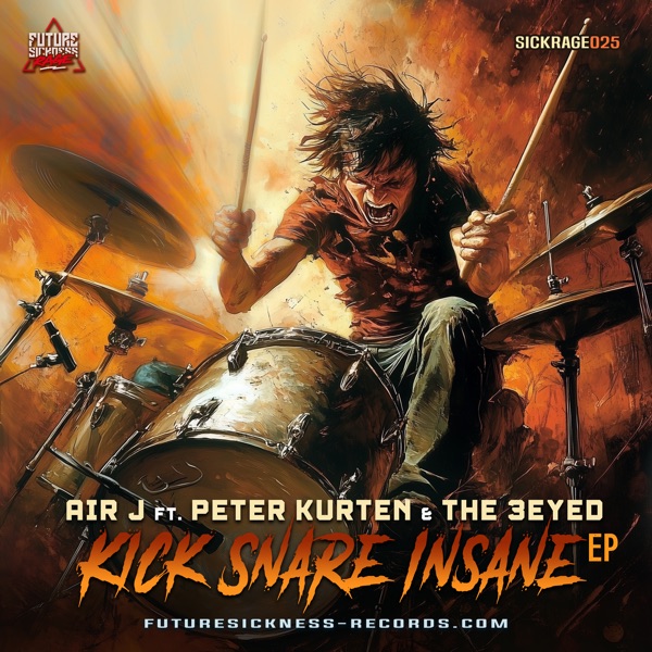 Kick Snare Insane Ep (feat. Peter Kurten & The 3Eyed) - Single