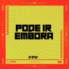 Pode Ir Embora - Single