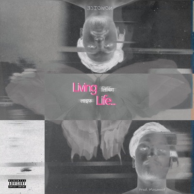 Living Life (feat. Kafon & Musannifmusicxx) - Single