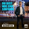 Du bist wie eine Sinfonie