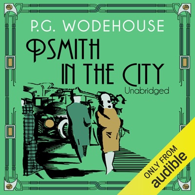 Psmith in the City (Unabridged)