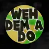 Ablaze - Weh Dem A Do