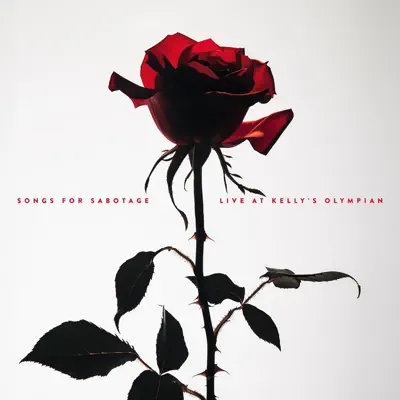 Listen to Live at Kelly's Olympian by Songs for Sabotage