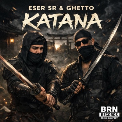 KATANA (feat. Eser SR) - Single