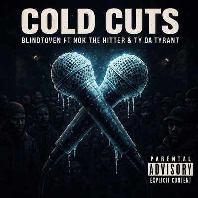 Cold Cut (feat. Ty Da Tyrant & Nok The Hitter) - Single