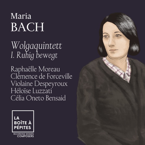 Maria Bach: Wolgaquintett: I. Ruhig Bewegt