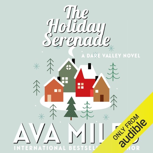 The Holiday Serenade: Dare Valley, Book 4 (Unabridged) cover