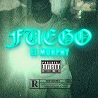Fuego - Single - El Murphy