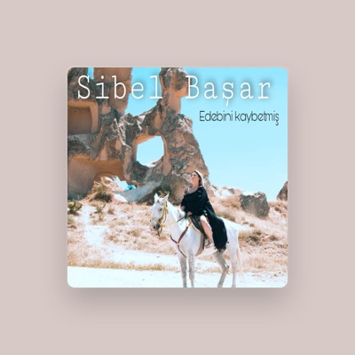 Listen to Sibel Başar, watch music videos, read bio, see tour dates & more!