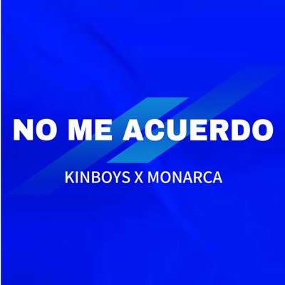 No Me Acuerdo (feat. monarca) - Single