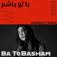 Ba To Basham (feat. Samin) - Single - Akoben