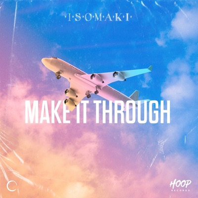 Make It Through - Single
