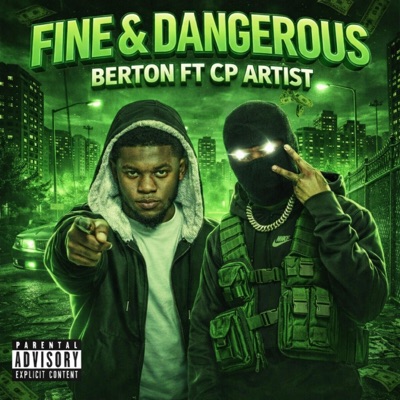 FINE & DANGEROUS (feat. CP ARTisT) - Single