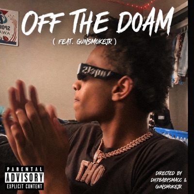 OFF THE DOME (feat. Gunsmokejr) [Freestyle 2] - Single