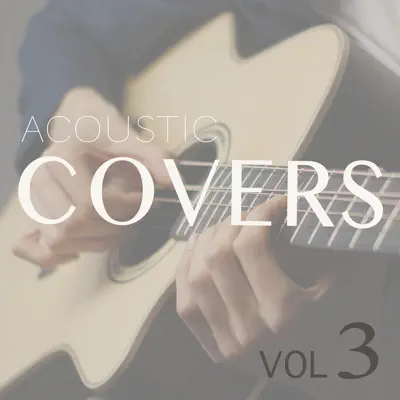 Eiro Nareth adlı sanatçının Acoustic Covers, Vol. 3 albümünü dinle