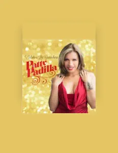 Escucha a Patty Padilla, mira vídeos musicales, lee la biografía, consulta fechas de giras y mucho más.