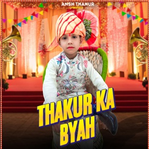 Thakur Ka Byah