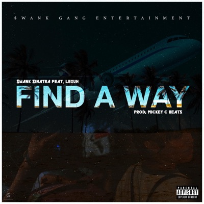 Find A Way (feat. Lexuh) - Single