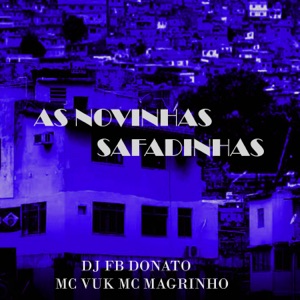 As NOVINHAS SAFADINHAS