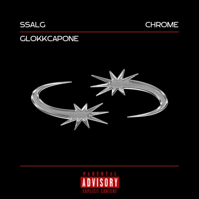 Chrome (feat. GlokkCapone) - Single
