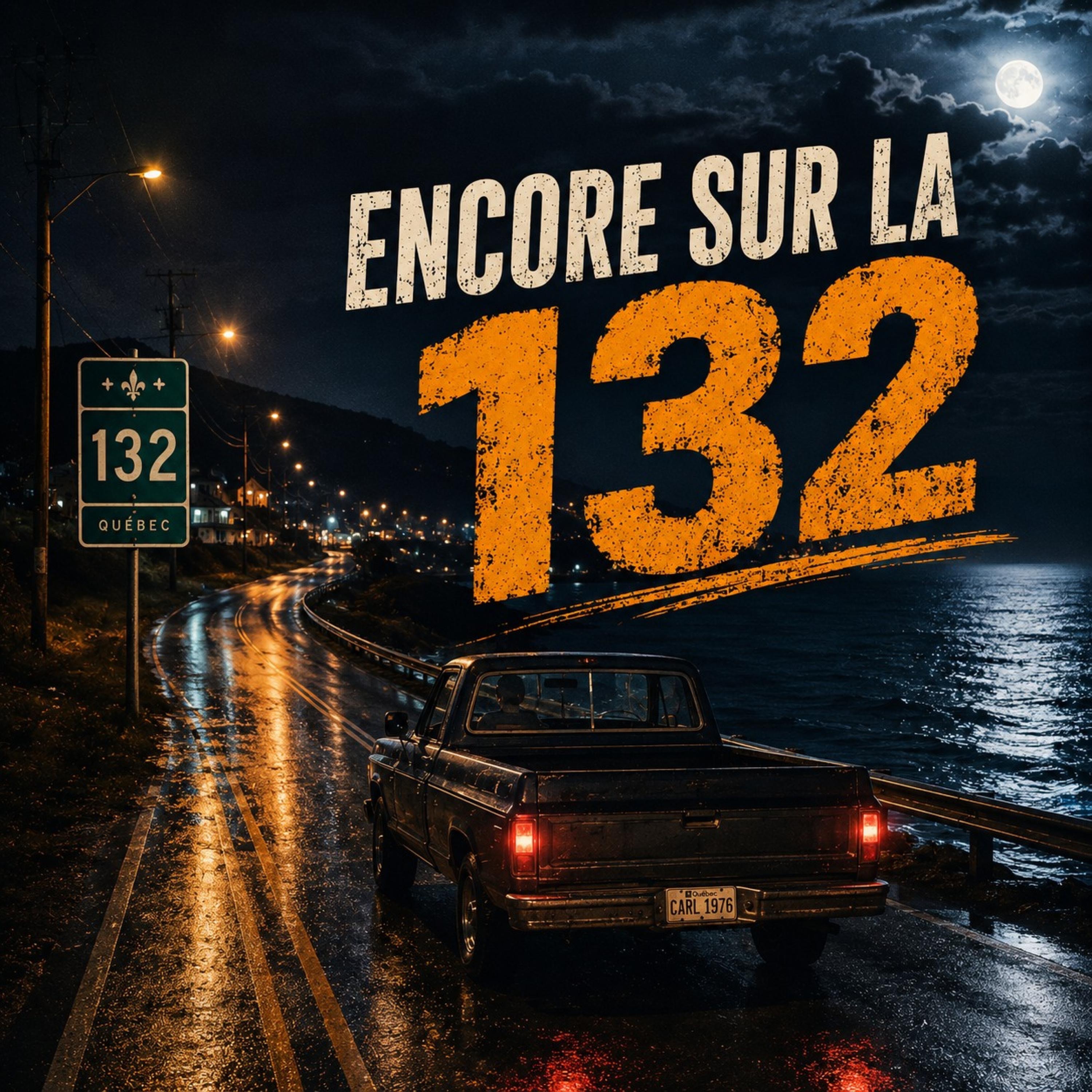 Encore sur la 132 - Single