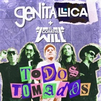 Todos Tomados - Single - Genitallica & EL COMPA WILL