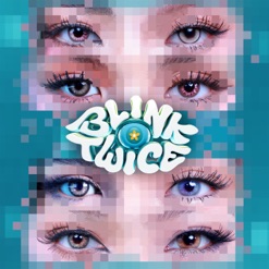 BLINK TWICE cover art