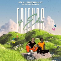 Friends Of Eden (feat. Chefgravel, Bozo & Skoo) - Single - Glen_sa_, Strauss Yanos & Slizzy