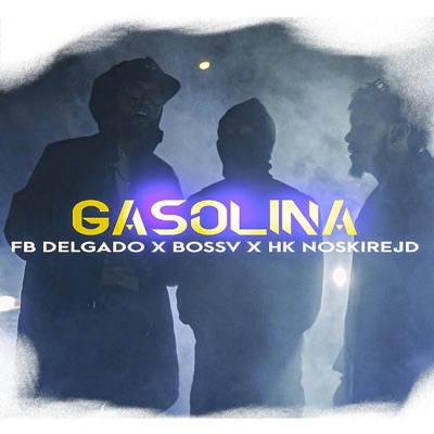 Gasolina - Single