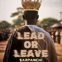 LEAD OR LEAVE (feat. SAHEJ CHAHAL) - Single - Future Tune