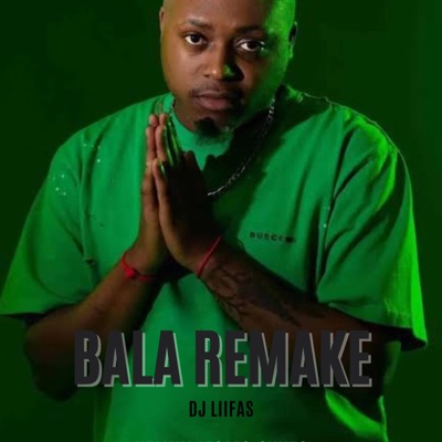 Bala (feat. Kelvin Momo Sykes) - Single