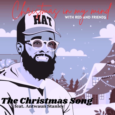 The Christmas song (feat. Antwaun Stanley) - Single