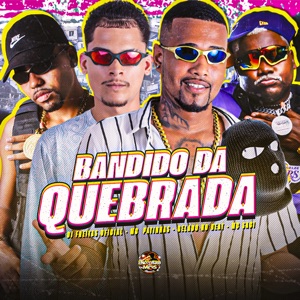 Bandido da Quebrada (feat. MC Saci)