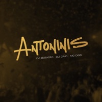 Antonini's - Single - dj batatão, DJ Caio & MC Dgs