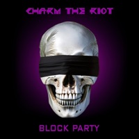 Block Party - Single - Charm the Riot