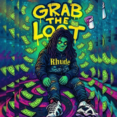 GRAB THE LOOT - Single