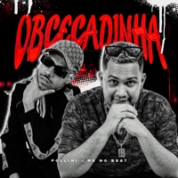 Obcecadinha - Single - Pollini & MK no Beat