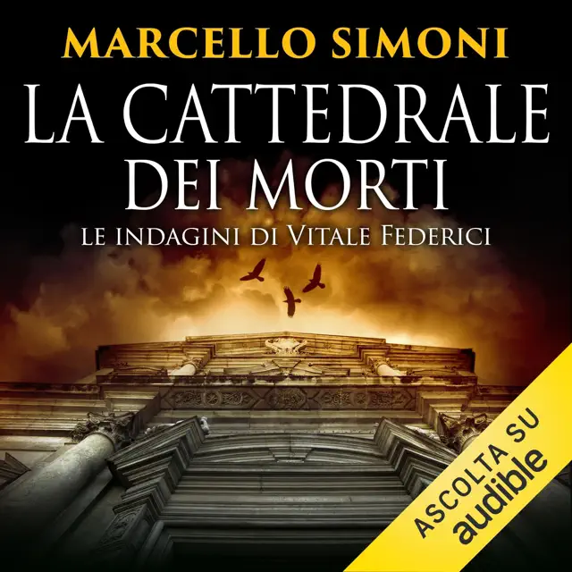 La cattedrale dei morti: Le indagini di Vitale Federici: La cattedrale dei morti 1