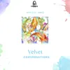 Artistic Deep - Velvet Conversations