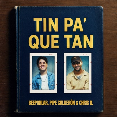 Tin Pa' Que Tan - Single