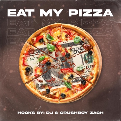 Eat My Pizza - Single