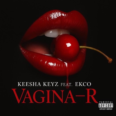 Vagina-R (feat. Keesha Keyz) - Single