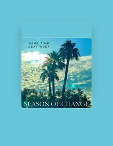 Ouve Same Time Next Week, vê vídeos de música, lê a biografia, vê as datas da digressão e muito mais!