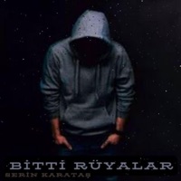 Bitti Rüyalar - Single - Serin Karataş