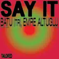 Say It