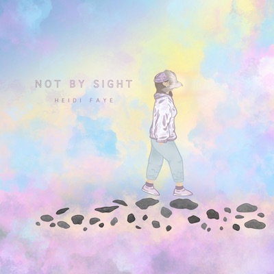 Not By Sight - EP