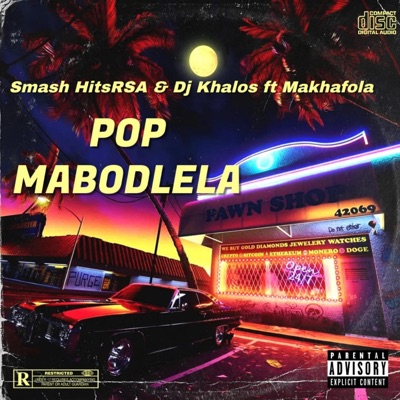 Pop Mabodlela (feat. Makhafola) - Single