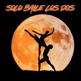 Solo Baile Los Dos John Alenca